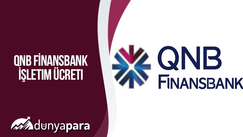 QNB Finansbank Hesap İşletim Ücreti