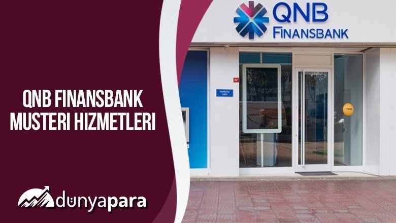 QNB Finansbank Müşteri Hizmetleri
