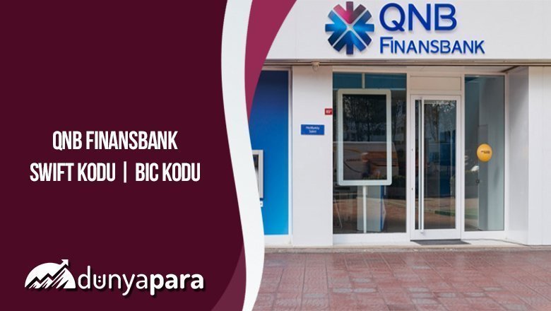 QNB Finansbank Swift Kodu | BIC Kodu